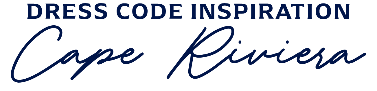 Dress code inspiration – Cape Riviera