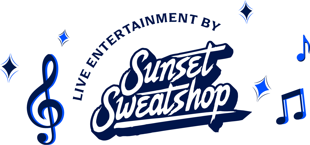 Live entertainment by Sunset Sweatshop